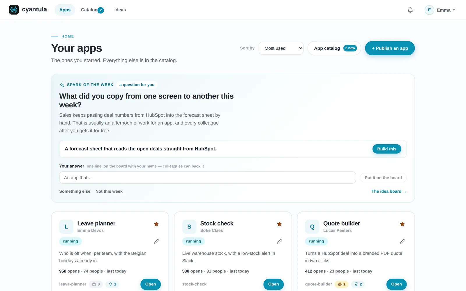The cyantula portal home page: the spark of the week asks what to build, and below it the apps this person starred, each with its owner, status and usage